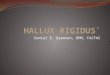 Hallux Rigidus-Daniel Greenan