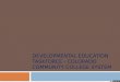 Developmental Education Overview jan 2012
