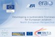 Developing a sustainable framework for European aviation:  North European Perspective