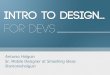 Intro to Design For Devs, 360|Flex 2012