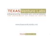 Texas venture labs alumni college presentation june 23 2010