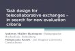 Task design for telecollaborative exchanges - in search for new evaluation criteria
