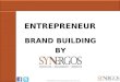 Entrepreneur brand building