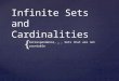Infinite sets and cardinalities