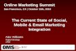 The current state of email, social, and mobile integration   oms at dma  - alex williams