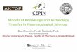 Models of Knowledge and Technology Transfer in Pharmacological Sciences