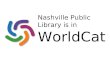 Nashville Public Library is in Worldcat