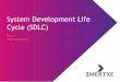 System Development Life Cycle (SDLC)  - Part I