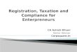 Business Registration, taxation and compliance for enterpreneurs in India