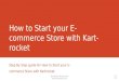 KartRocket | How to start your ecommerce store with kartrocket