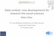 Data context new developments for research the social sciences