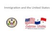 First presentation immigration and the united states