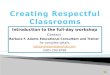 Introduction To Creating Respectful Classrooms I