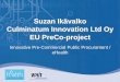 Culminatum Innovation Ltd Oy EU PreCo-project: Innovative Pre-Commercial Public Procurament / eHealth