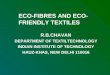 Eco fibres and eco friendly textiles 1