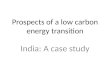 Pathways to Low Carbon Development: Impediments and Opportunities: India