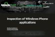 Inspection of Windows Phone applications
