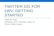 Twitter 101 for lwv cd and md aug23