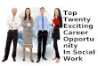 Top Twenty Unique Career Option in Social Work