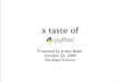 A Taste of Python - Devdays Toronto 2009