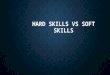 Hard skills vs soft skills