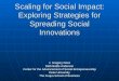 Scaling for Social Impact: Exploring Strategies for Spreading Social Innovations