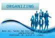 Organizing (Theory and Practice in Educational Administration)