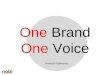 One Brand One Voice