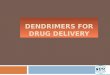 Dendrimers for drug delivery p1