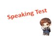 Speaking test