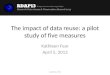 RDAP13 Kathleen Fear: The impact of data reuse: a pilot study of 5 measures