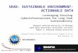 SEAD: Sustainable Environment-Actionable Data - Robert McDonald - RDAP12