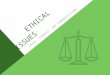 Enc 3250  - Media w3 -- Ethical Issues