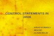 CONTROL STATEMENTS IN JAVA