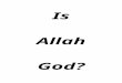Is Allah God?