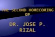 The Second Homecoming of Rizal-ireene