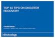 Disaster Recover : 10 tips for disaster recovery planning