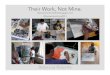 Their Work, Not Mine: The Student Centered Studio Classroom 2014