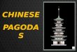 Chinese Pagodas (V M )