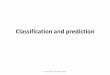 Classification & preduction