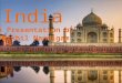 India: A Presentation