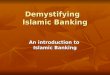 Introduction to Islamic Banking