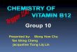 STK1113 Group 10 - Chemistry of Vitamin B12