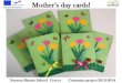 Mother's day cards!