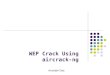 WEP Crack Using aircrack-ng by Arunabh Das