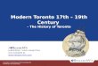 Modern Toronto 17th - 19th Century - The History of Toronto