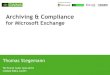 MS Exchange workshop GWAVA archiving & compliance for exchange