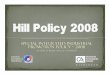 Hill Industrial Policy 2008