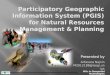 PPGIS IN NATURAL RESOURCES MANAGEMENT