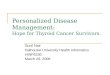 Personalized Disease Management - Thyroid Cancer - Knowledge Management - Sunil Nair Health Informatics Dalhousie University